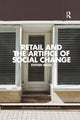 Book cover of: Retail and the Artifice of Social Change