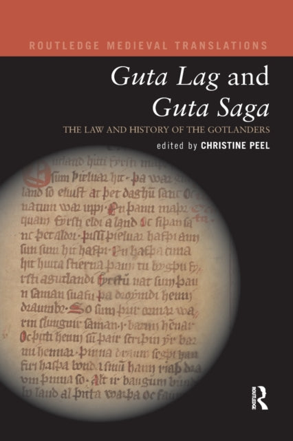 Guta Lag and Guta Saga: The Law and History of the Gotlanders