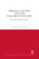 Book cover of: Biblical Studies and the Failure of History. By: Niels Peter Lemche