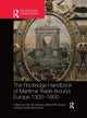 Book cover of: Routledge Handbook of Maritime Trade around Europe 1300-1600