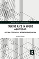 Book cover of: Talking Race in Young Adulthood