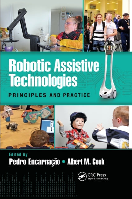 Book cover of: Robotic Assistive Technologies. By: Pedro Encarnacao