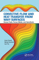 Book cover of: Convective Flow and Heat Transfer from Wavy Surfaces