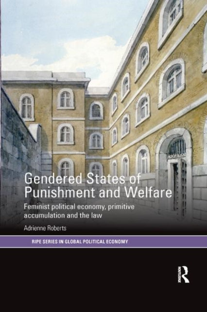 Book cover of: Gendered States of Punishment and Welfare. By: Adrienne Roberts