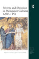 Book cover of: Poverty and Devotion in Mendicant Cultures 1200-1450