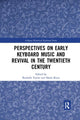 Book cover of: Perspectives on Early Keyboard Music and Revival in the Twentieth Century