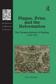 Book cover of: Plague, Print, and the Reformation. By: Erik A. Heinrichs