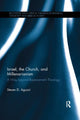 Book cover of: Israel, the Church, and Millenarianism