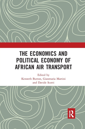 Economics and Political Economy of African Air Transport