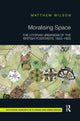 Book cover of: Moralising Space. By: Matthew Wilson