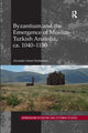 Book cover of: Byzantium and the Emergence of Muslim-Turkish Anatolia, ca. 1040-1130. By: Alexander Daniel Beihammer