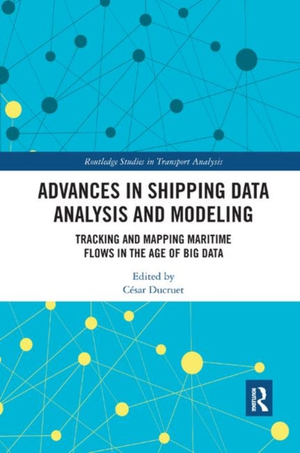 Book cover of: Advances in Shipping Data Analysis and Modeling