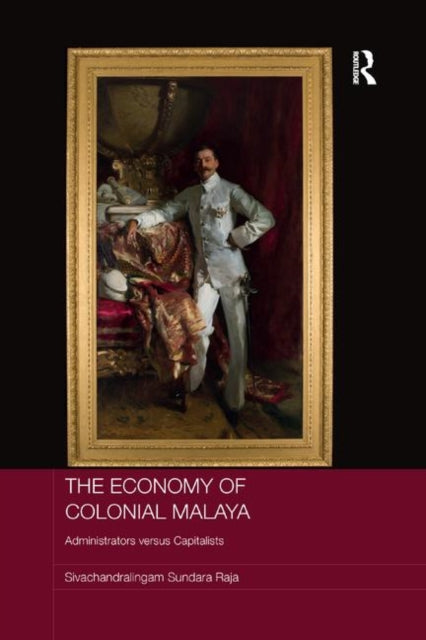 Book cover of: Economy of Colonial Malaya