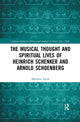 Book cover of: Musical Thought and Spiritual Lives of Heinrich Schenker and Arnold Schoenberg
