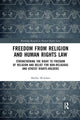 Book cover of: Freedom from Religion and Human Rights Law