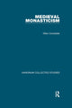 Book cover of: Medieval Monasticism