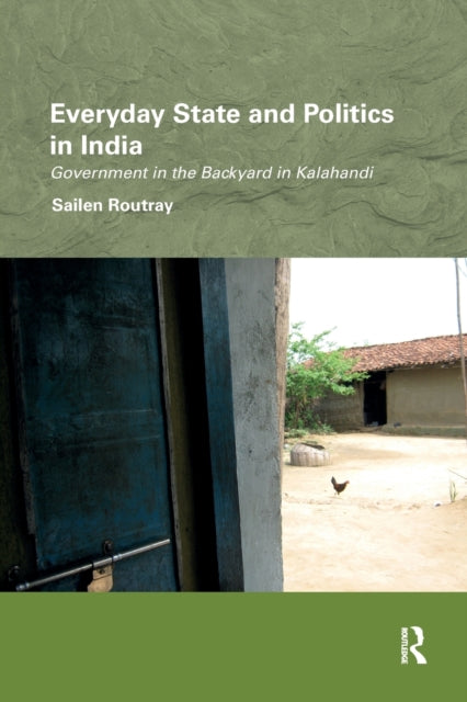 Book cover of: Everyday State and Politics in India