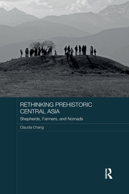 Book cover of: Rethinking Prehistoric Central Asia