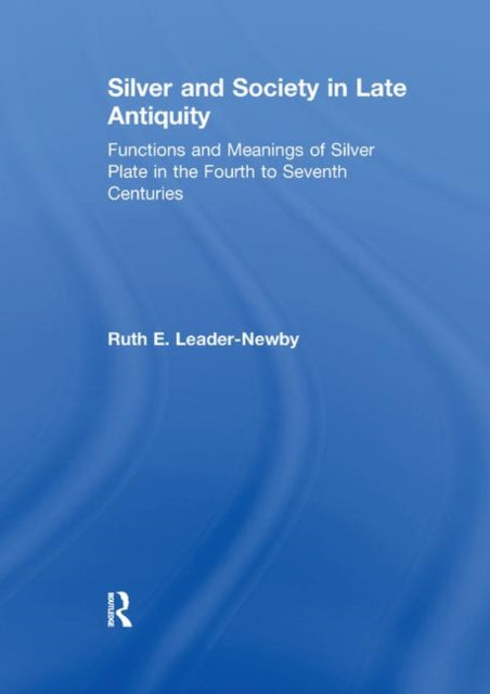 Book cover of: Silver and Society in Late Antiquity