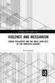 Book cover of: Violence and Messianism