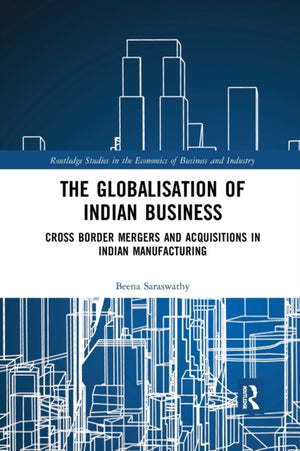 The Globalisation of Indian Business