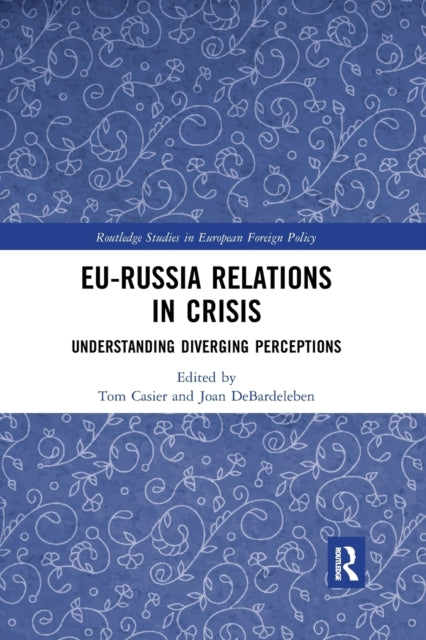 EU-Russia Relations in Crisis