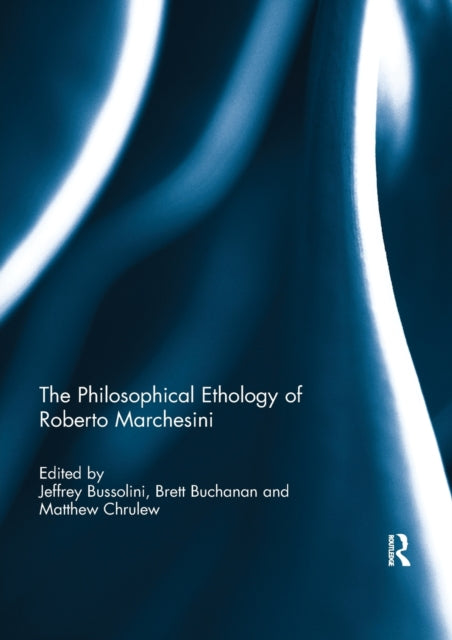 Book cover of: Philosophical Ethology of Roberto Marchesini