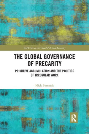 The Global Governance of Precarity