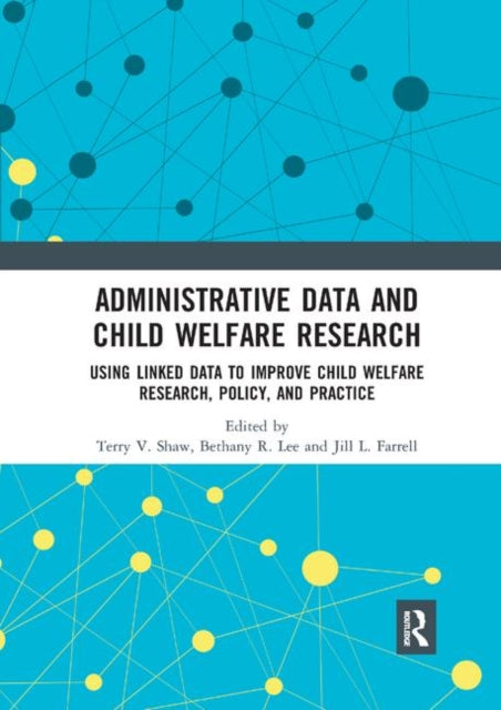 Book cover of: Administrative Data and Child Welfare Research