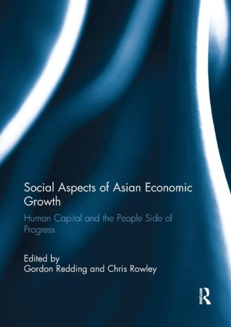 Book cover of: Social Aspects of Asian Economic Growth. By: Gordon Redding
