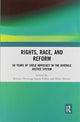 Book cover of: Rights, Race, and Reform