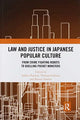 Book cover of: Law and Justice in Japanese Popular Culture. By: Ashley Pearson