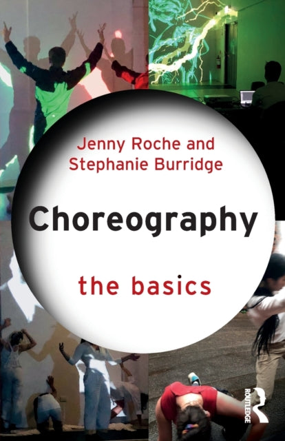 Book cover of: Choreography: The Basics. By: Jenny Roche