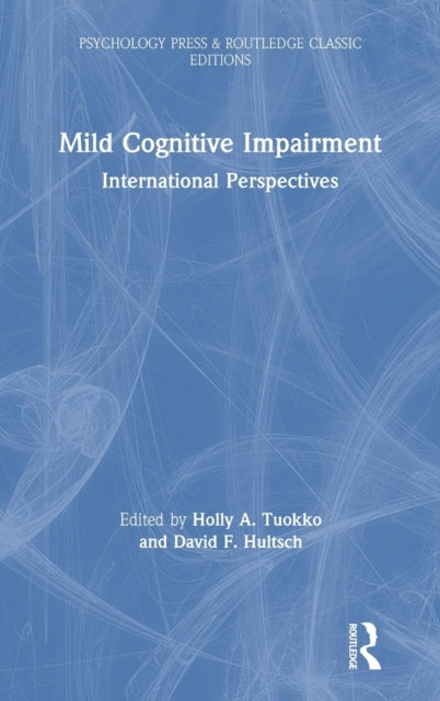 Book cover of: Mild Cognitive Impairment. By: Holly A. Tuokko
