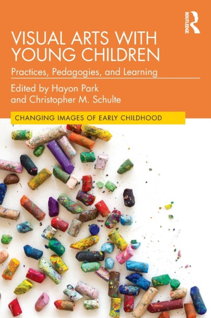 Book cover of: Visual Arts with Young Children. By: Hayon Park