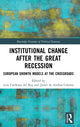 Book cover of: Institutional Change after the Great Recession. By: Luis Cárdenas del Rey