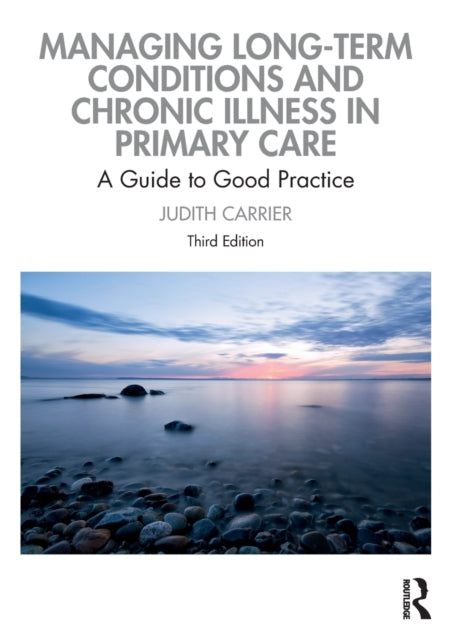 Managing Long-term Conditions and Chronic Illness in Primary Care