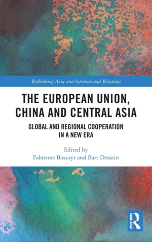 European Union, China and Central Asia