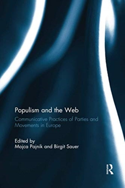 Book cover of: Populism and the Web. By: Mojca Pajnik