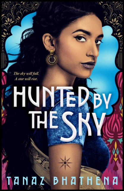 Hunted by the Sky 9780374313098 Tanaz Bhathena
