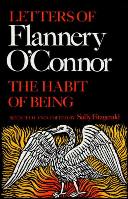 Book cover of: Habit of Being. By: Flannery O'Connor
