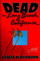 Book cover of: Dead in Long Beach, California