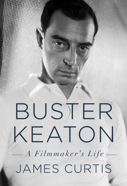 Book cover of: Buster Keaton. By: James Curtis