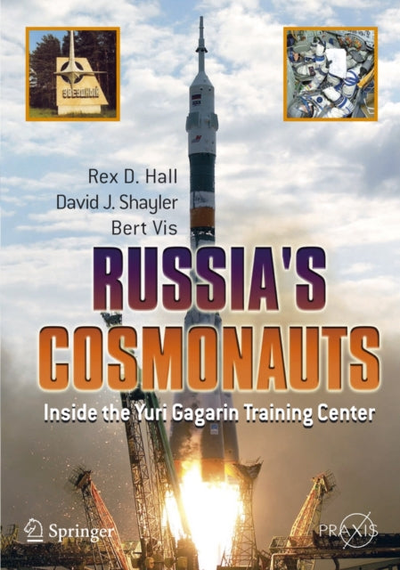 Book cover of: Russia's Cosmonauts. By: Rex D. Hall