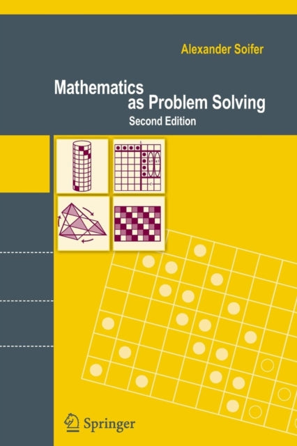 Book cover of: Mathematics as Problem Solving. By: Alexander Soifer