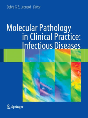 Molecular Pathology in Clinical Practice: Infectious Diseases