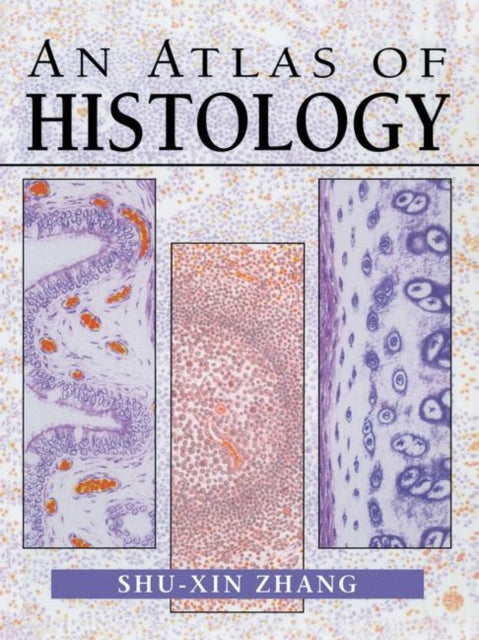 Book cover of: Atlas of Histology