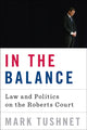 Book cover of: In the Balance. By: Mark V. Tushnet