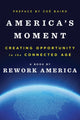 Book cover of: America's Moment. By: Rework America