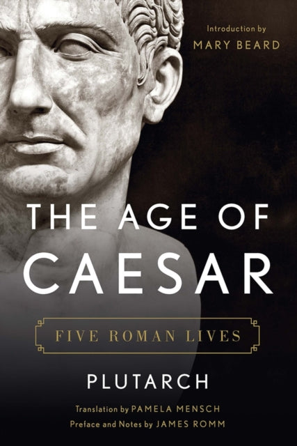 Book cover of: Age of Caesar. By: Plutarch
